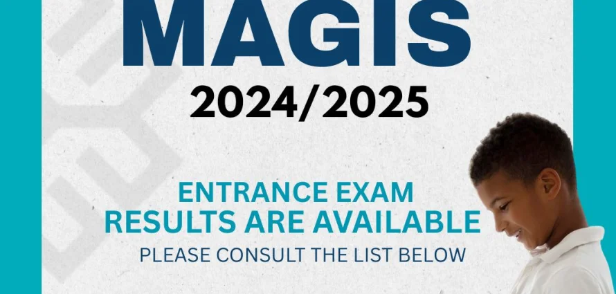 MAGIS 2024/2025 RESULTS ARE OUT
